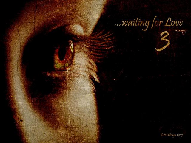 Waiting For Love 3 Waiting For Love 3